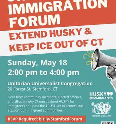 Stamford Immigration Forum May 18 2025 at UU Stamford at 2:00 PM